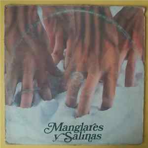 Manglares Y Salinas - Manglares Y Salinas mp3