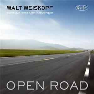Walt Weiskopf - Open Road mp3