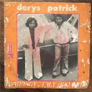 Derys Patrick - Faly Aho Lesty / Voahangy mp3