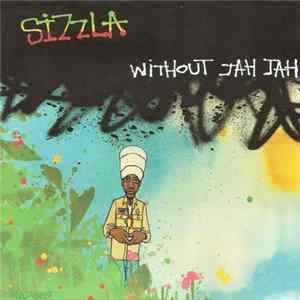 Sizzla / KongoRed All Stars - Without Jah Jah / Without Jah Jah Dubbin Caa Gwaan mp3