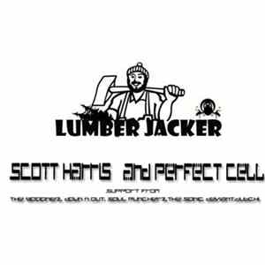 Scott Harris & Perfect Cell - Lumber Jack mp3