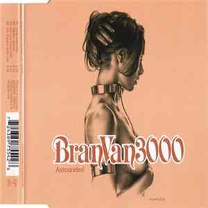 Bran Van 3000 Featuring Curtis Mayfield - Astounded mp3