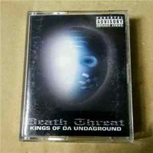 Death Threat - Kings Of Da Underground mp3