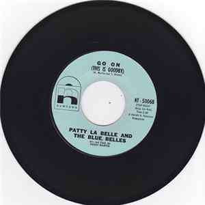 Patti LaBelle And The Bluebells - I Found A New Love / Go On (This Is Goodbye) mp3