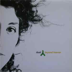 Dust - Beyond Heaven mp3