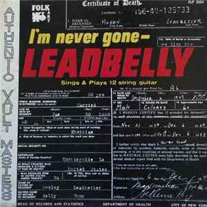 Leadbelly - I'm Never Gone mp3