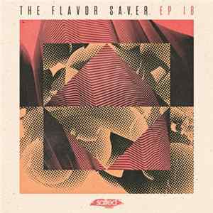 Various - The Flavor Saver EP Vol. 18 mp3