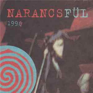 Various - Narancsfül 1996 mp3