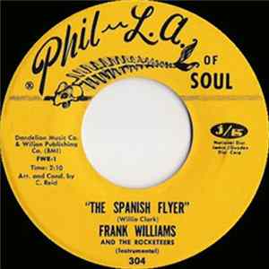 Frank Williams And The Rocketeers - The Spanish Flyer / You Got To Be A Man mp3