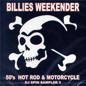 Various - Billies Weekender "Hot Rod And Motorcycle" DJ Spin Sampler 3 mp3