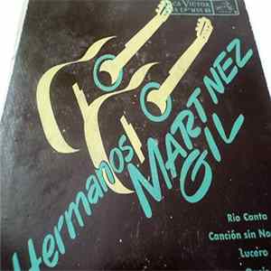 Hermanos Martínez Gil Y Conjunto - El Rio Canta mp3