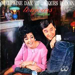 Micheline Dax Et Jacques Bodoin - Toujours (Evergreens) mp3