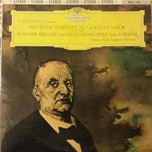 Eugen Jochum Conducts, Bruckner / Wagner - Bavarian Radio Symphony Orchestra - Symphony Nr. 5 In B-Flat Major / Prelude And Good Friday Spell From Parsifal mp3