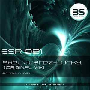 Axel Juarez - Lucky mp3