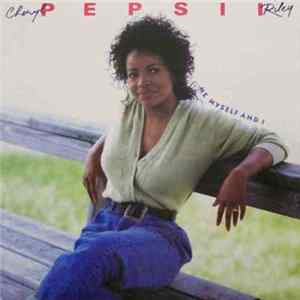 Cheryl Pepsii Riley - Me Myself And I mp3