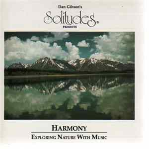 Dan Gibson / Hennie Bekker - Harmony . Exploring Nature With Music mp3