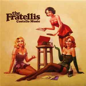 The Fratellis - Costello Music mp3