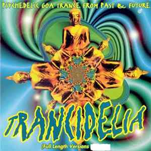 Various - Trancidelia mp3