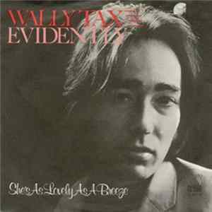 Wally Tax - Evidently mp3