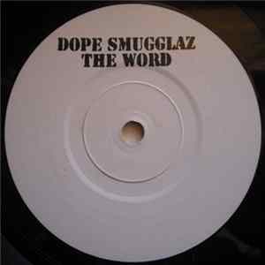 Dope Smugglaz - The Word mp3