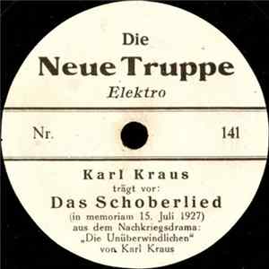 Karl Kraus - Das Schoberlied / Das Lied Von Der Presse mp3