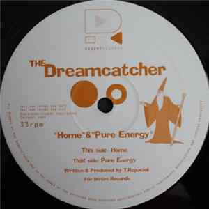 The Dreamcatcher - Home / Pure Energy mp3