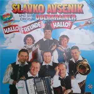 Slavko Avsenik Und Seine Original Oberkrainer - Hallo, Freunde, Hallo mp3