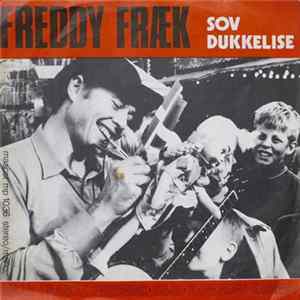 Freddy Fræk - Sov Dukkelise / Lille Frække Frederik / Heja / Rapanden Rasmus mp3