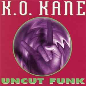 Kokane - Uncut Funk mp3