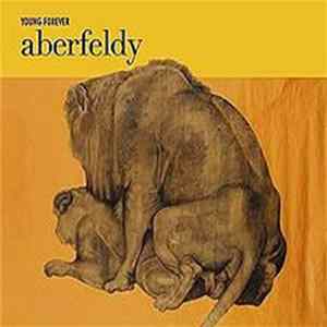 Aberfeldy - Young Forever mp3