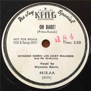 Wynonie Harris With Lucky Millinder And His Orchestra - Oh Babe! / Silent George mp3