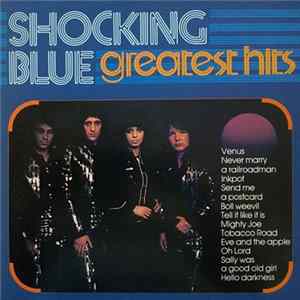 Shocking Blue - Greatest Hits mp3