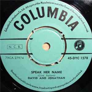 David And Jonathan - Speak Her Name mp3