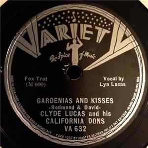 Clyde Lucas And His California Dons - Gardenias And Kisses / So Many Memories mp3