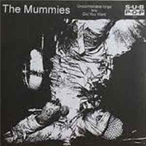 The Mummies - Uncontrollable Urge / Girl You Want mp3