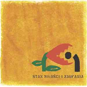 Stan Miłości I Zaufania - Stan Miłości I Zaufania mp3