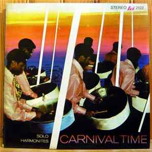 Solo Harmonites Steel Orchestra - Carnival Time mp3