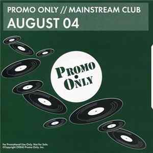 Various - Promo Only Mainstream Club: August 04 mp3