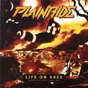 Plainride - Life On Ares "Thrilling Tales From A Strange Planet" mp3