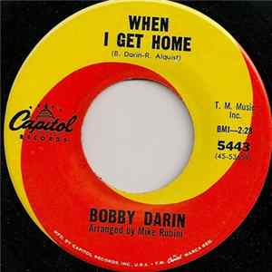 Bobby Darin - When I Get Home / Lonely Road mp3