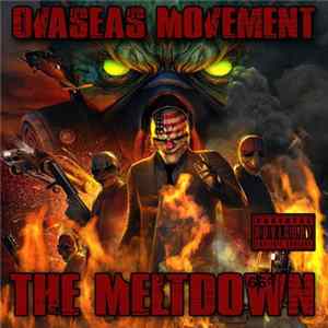 Ovaseas Movement - The Meltdown mp3