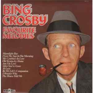 Bing Crosby - Favourite Melodies mp3