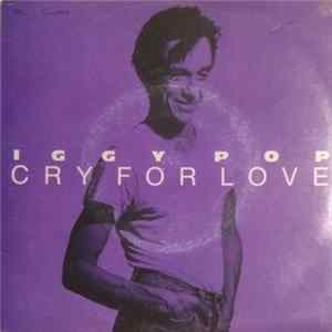 Iggy Pop - Cry For Love mp3