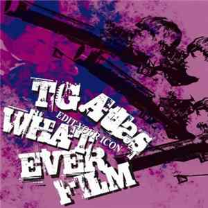 TG.Atlas / What Ever Film - Edit Your Icon mp3