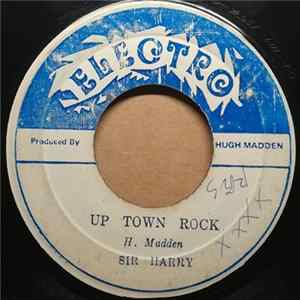 Sir Harry / H. Madden - Up Town Rock / Apollo 17 mp3