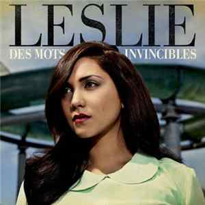 Leslie - Des Mots Invincibles mp3