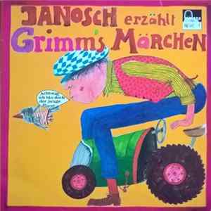 Janosch - Janosch Erzählt Grimm's Märchen mp3