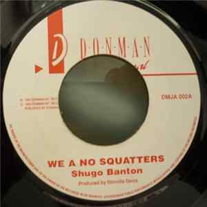 Shugo Banton / Mafia And Fluxy - We A No Squatters mp3