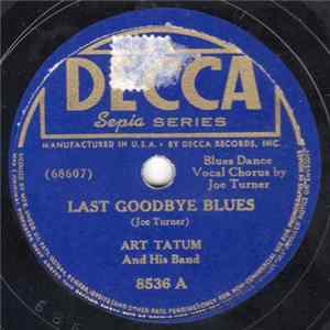Art Tatum And His Band - Last Goodbye Blues / Stompin' At The Savoy mp3