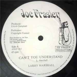 Larry Marshall - Can't You Understand mp3